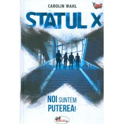 Statul X. Noi suntem puterea!