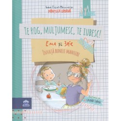 Te rog, multumesc, te...