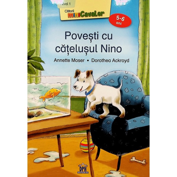 Povesti cu catelusul Nino, 5-6 ani