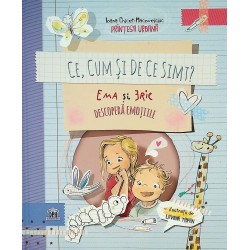 Ce, cum si de ce simt? Ema...