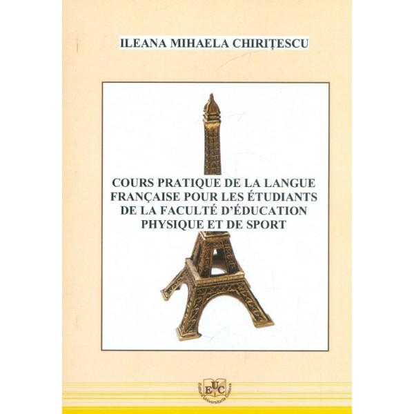 Cours practique de la langue francaise pour les etudiants de la faculte deducation physique et de sport