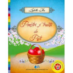 Povestiri si traditii de Pasti