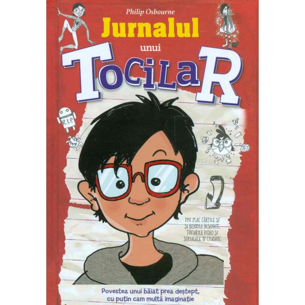 Jurnalul unui tocilar. Povesteab unui baiat prea destept, cu putin cam multa imaginatie