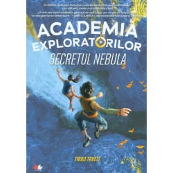 Academia exploratorilor. Secretul nebula