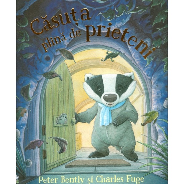 Casuta plina de prieteni