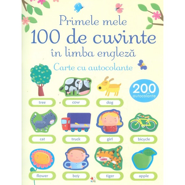 Primele 100 de cuvinte in limba engleza. Carte cu autocolante