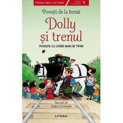 Dolly si trenul. Poveste cu litere mari de tipar