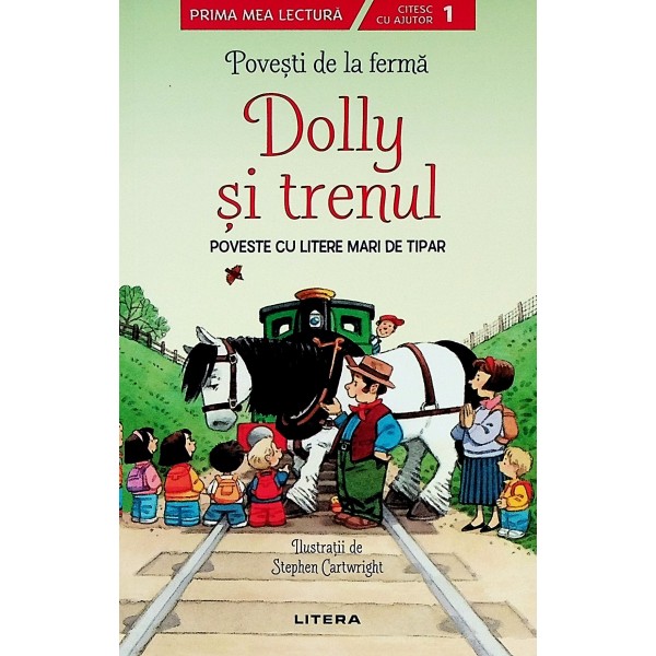 Dolly si trenul. Poveste cu litere mari de tipar