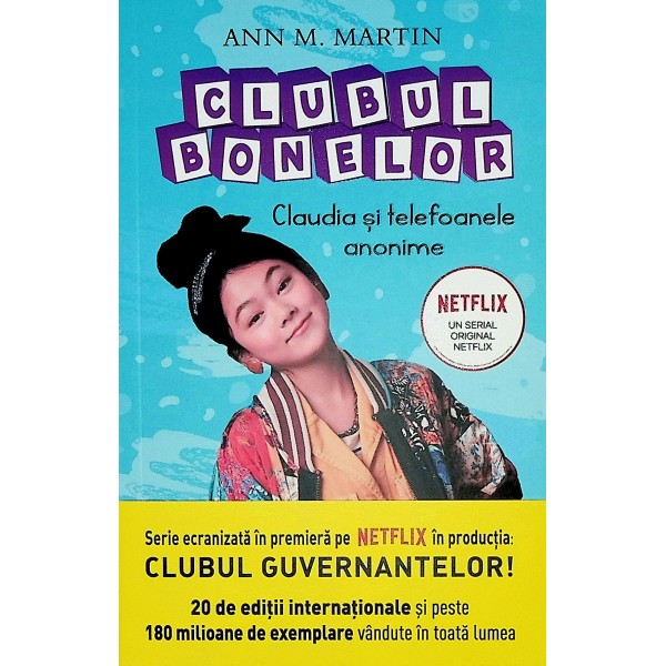 Clubul bonelor. Claudia si telefoanele anonime