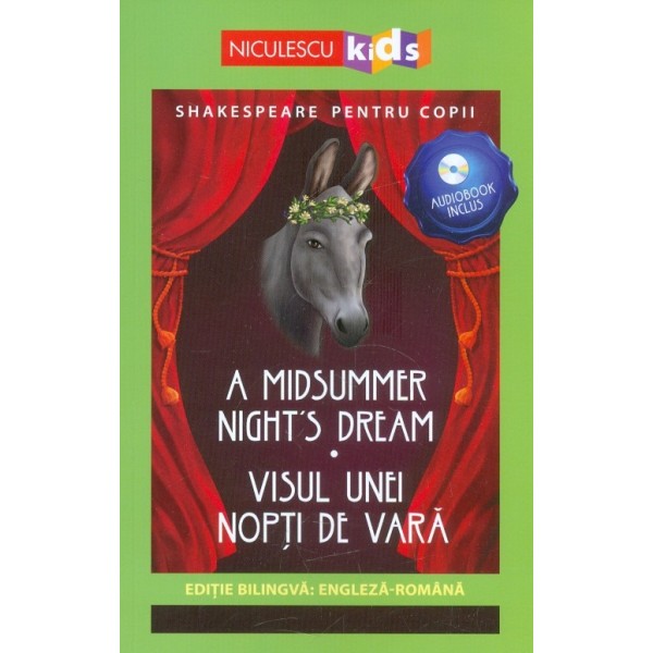 Visul unei nopti de vara. Editie bilingva cu CD