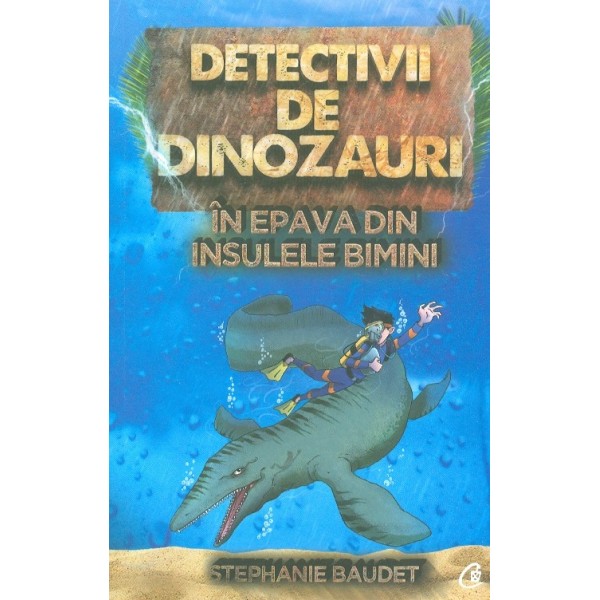 Detectivii de dinozauri in epava din insulele Bimini, vol. II