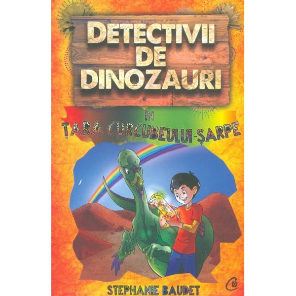 Detectivii de dinaozauri in Tara Curcubeului-Sarpe