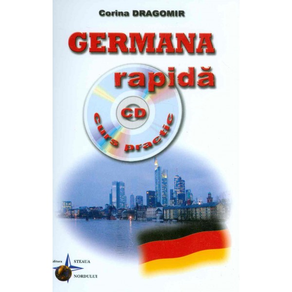 Germana rapida cu CD. Curs practic