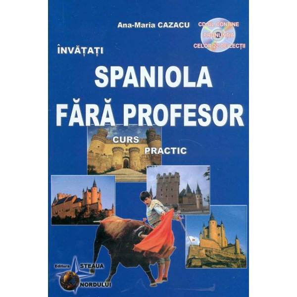 Invatati spaniola fara profesor cu CD. Curs practic