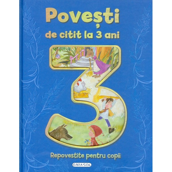 Povesti de citit la 3 ani. Repovestite pentru copii