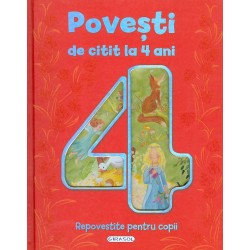 Povesti de citit la 4 ani. Repovestite pentru copii