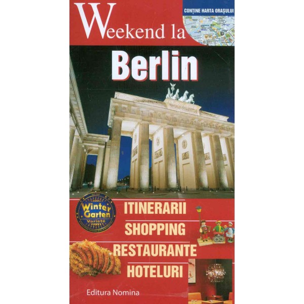 Weekend la Berlin - Itinerii-Shopping-Restaurante-Hoteluri