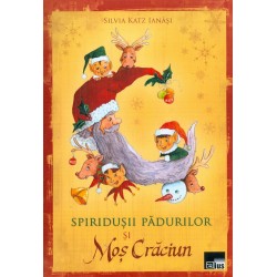 Spiridusii padurilor si Mos...