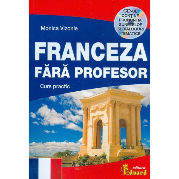 Franceza fara profesor cu CD. Curs practic