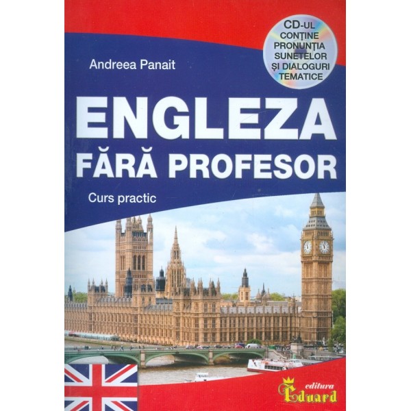 Engleza fara profesor cu CD. Curs practic