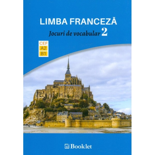 Limba franceza 2 - Jocuri de vocabular A2-B1