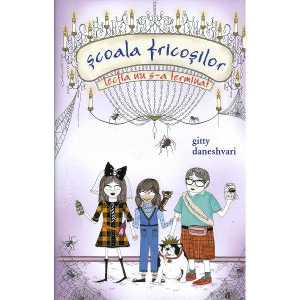 Scoala fricosilor, vol. II - Lectia nu s-a terminat