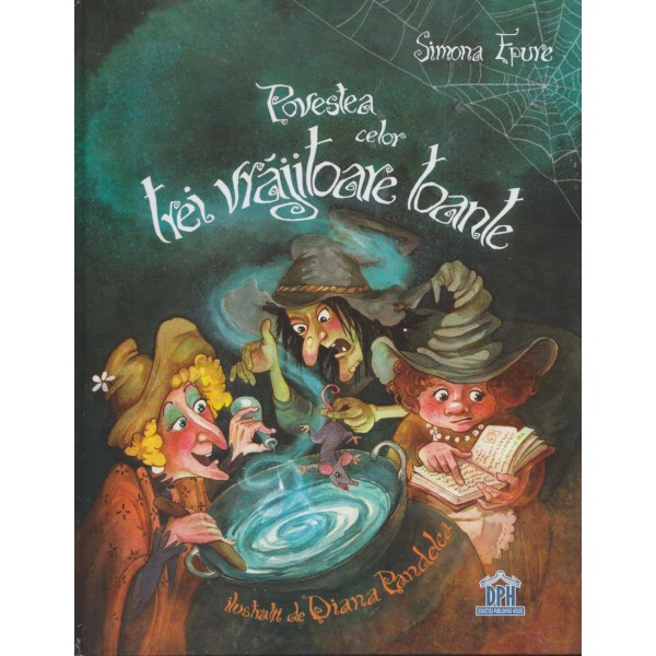 Povestea celor trei vrajitoare toante