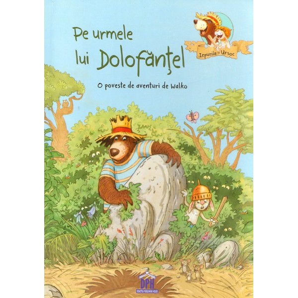 Pe urmele lui Dolofantel. O poveste de aventuri de Walko