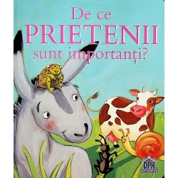 De ce prietenii sunt...