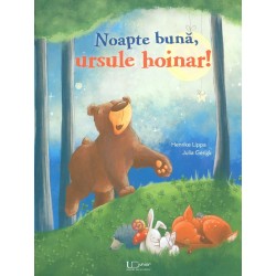Noapte buna, ursule hoinar!