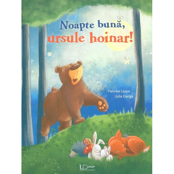 Noapte buna, ursule hoinar!