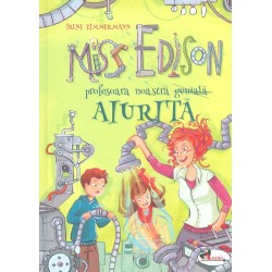 Miss Edison - Profesoara noastra (geniala) aiurita
