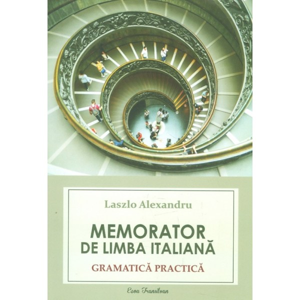 Memorator de limba italiana. Gramatica practica