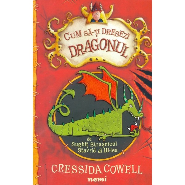 Cum sa-ti dresezi dragonul