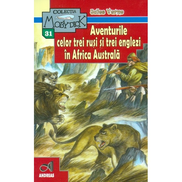 Aventurile celor trei rusi si trei englezi in Africa Australa