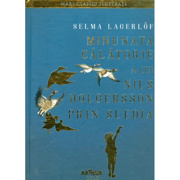 Minunata calatorie a lui Nils Holgerssson prin Suedia