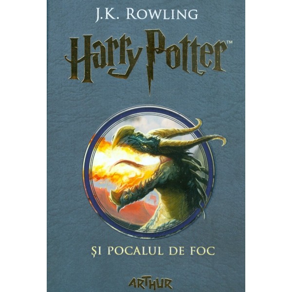 Harry Potter si Pocalul de foc, vol. IV