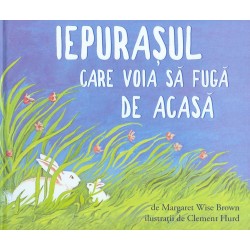 Iepurasul care voia sa fuga...