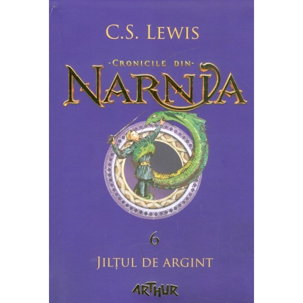 Cronicile din Narnia, vol. VI - Jiltul de argint