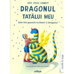 Dragonul tatalui meu. Cele...