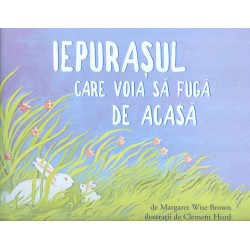 Iepurasul care voia sa fuga...