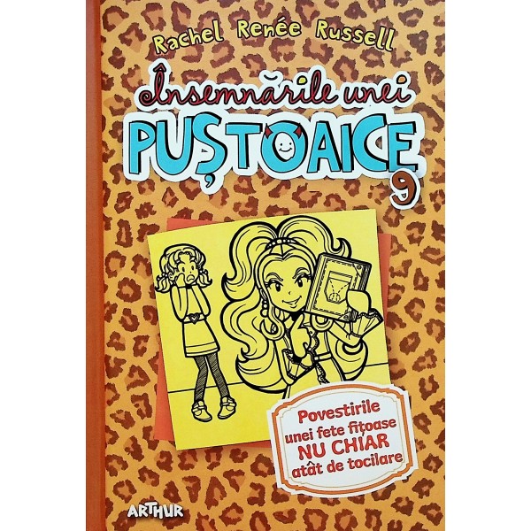 Insemnarile unei pustoaice, vol. IX - Povestirile unei fete fitoase nu chiar atat de tocilare