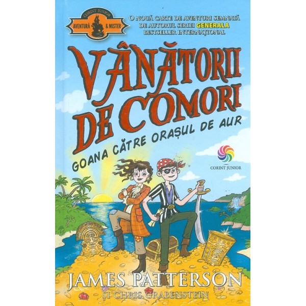 Vanatorii de comori, vol. V - Goana catre orasul de aur
