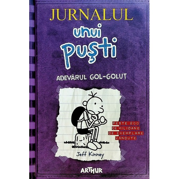 Jurnalul unui pusti, vol. V - Adevarul gol-golut