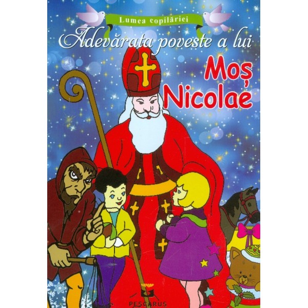 Adevarata poveste a lui Mos Nicolae
