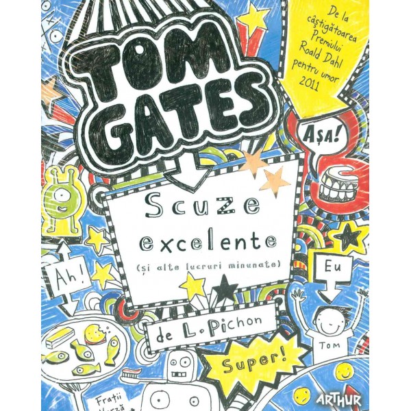 Tom Gates, vol. II - Scuze exelente (si alte lucruri minunate)