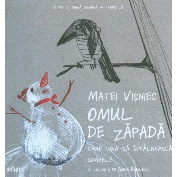 Omul de zapada care voia sa intalneasca soarele. Editie bilingva