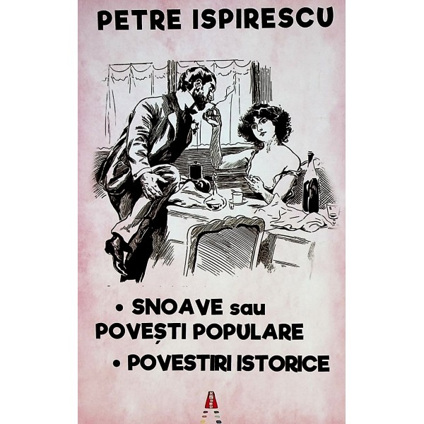 Snoave sau povesti populare. Povestiri istorice