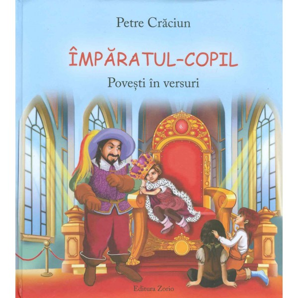 Imparatul - Copil. Povesti in versuri