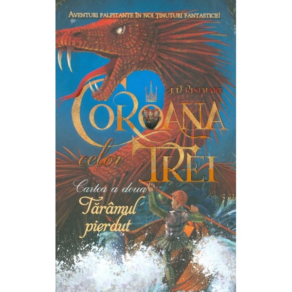 Coroana celor trei, vol. II - Tinutul pierdut